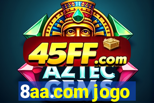 8aa.com jogo